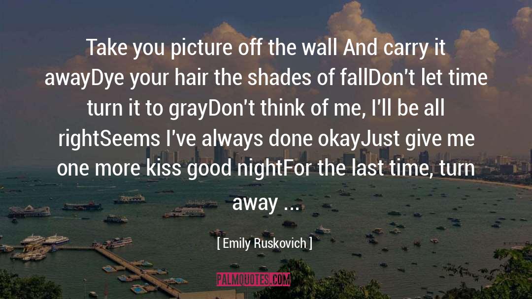 Good Night quotes by Emily Ruskovich