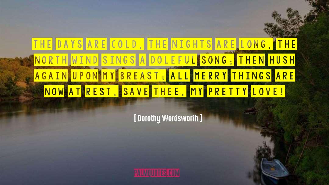 Good Night quotes by Dorothy Wordsworth