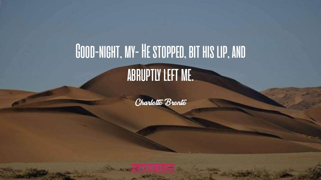 Good Night quotes by Charlotte Bronte