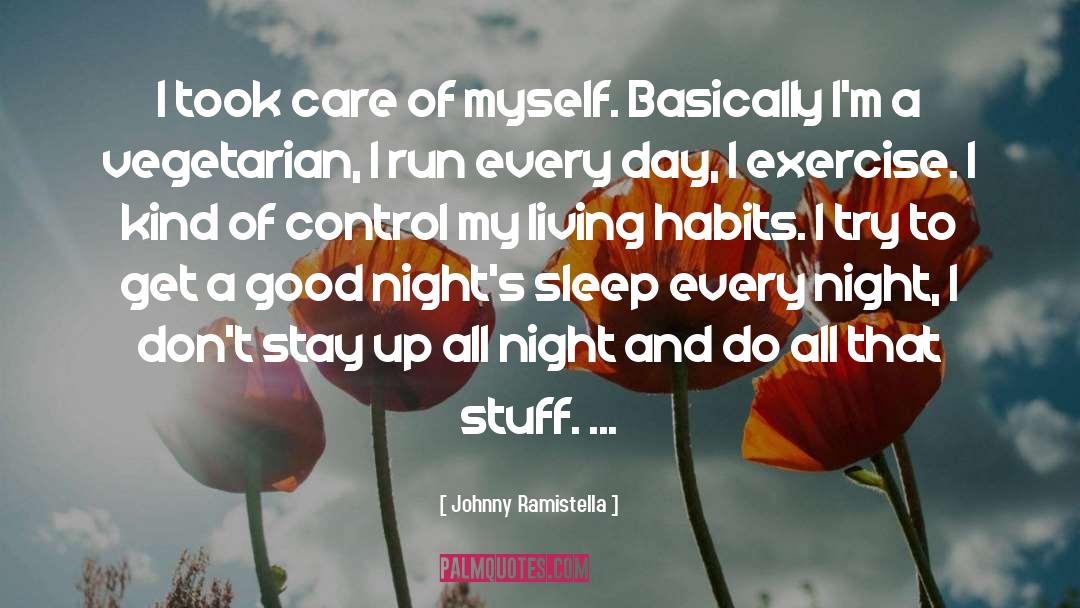 Good Night quotes by Johnny Ramistella