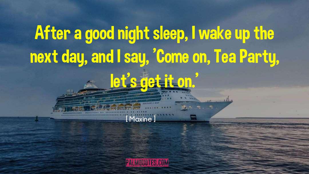 Good Night Sleep quotes by Maxine