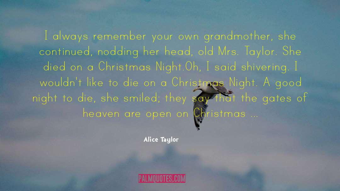 Good Night Sleep quotes by Alice Taylor
