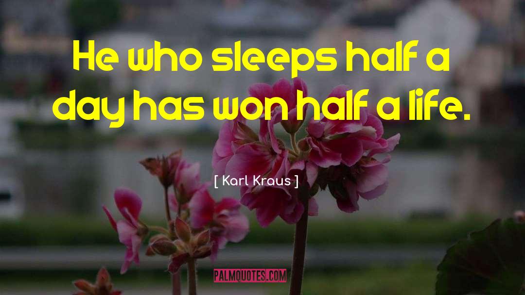 Good Night Sleep quotes by Karl Kraus