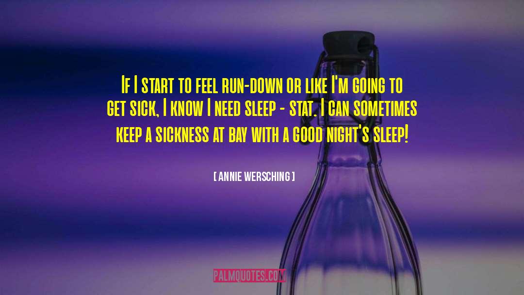 Good Night Sleep quotes by Annie Wersching