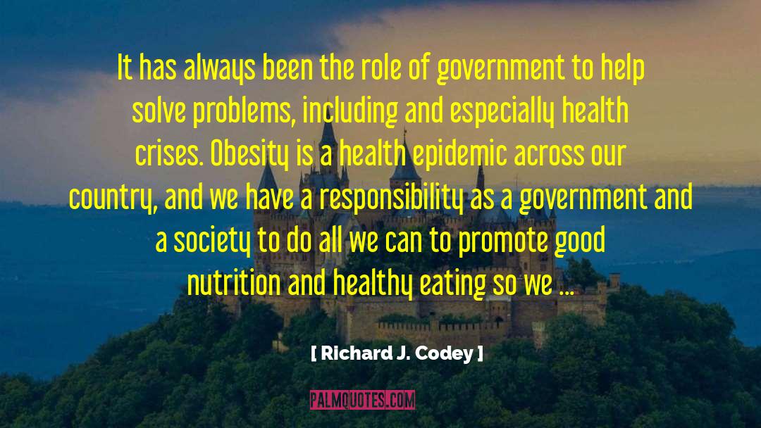 Good Nutrition quotes by Richard J. Codey