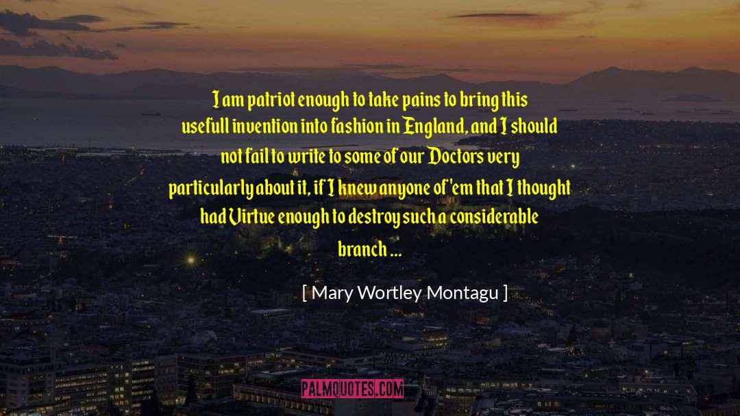 Good Of Mankind quotes by Mary Wortley Montagu