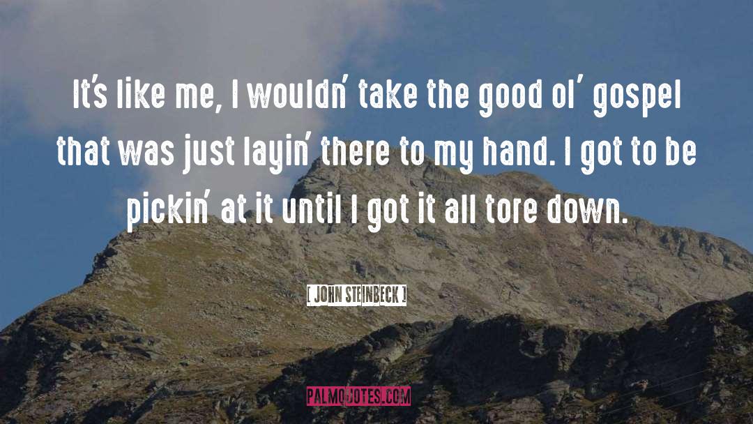 Good Ol Days quotes by John Steinbeck