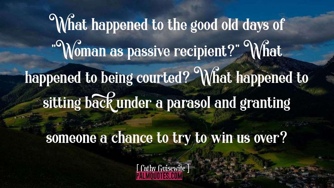 Good Old Days quotes by Cathy Guisewite