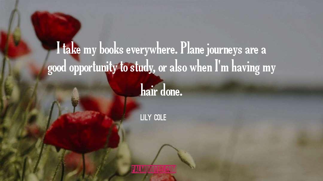 Good Opportunity quotes by Lily Cole