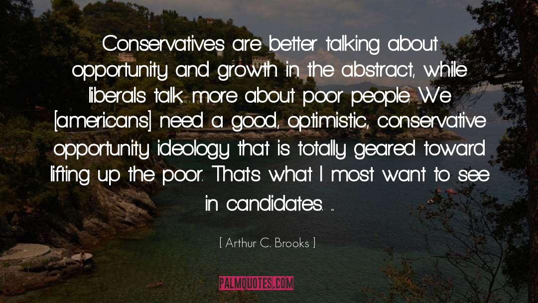 Good Optimistic quotes by Arthur C. Brooks
