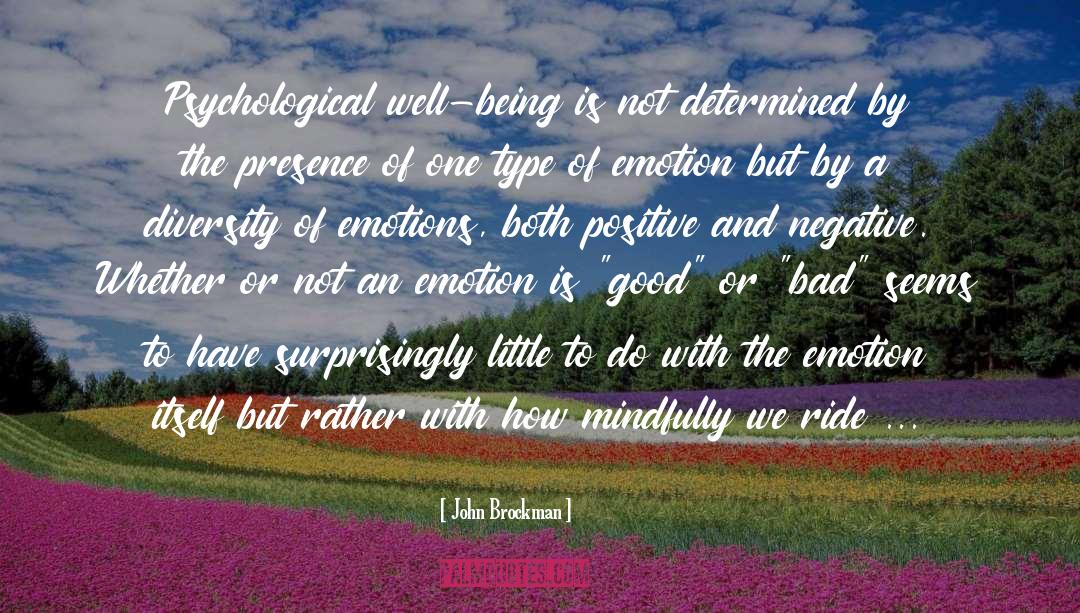 Good Or Bad quotes by John Brockman