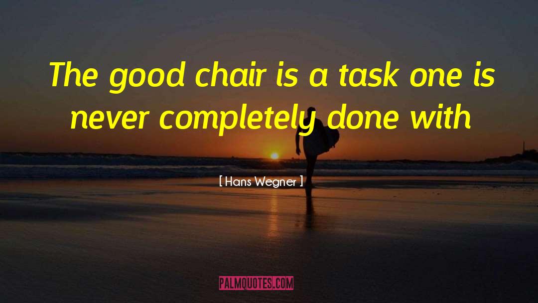 Good Order quotes by Hans Wegner