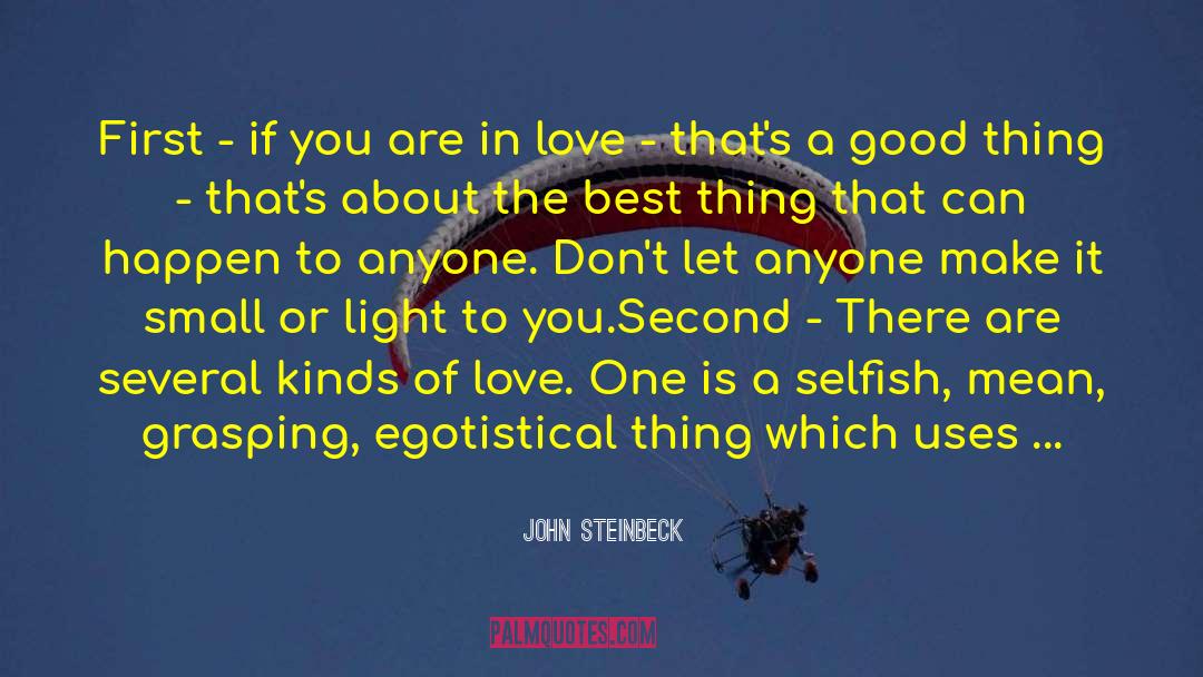 Good Organization quotes by John Steinbeck