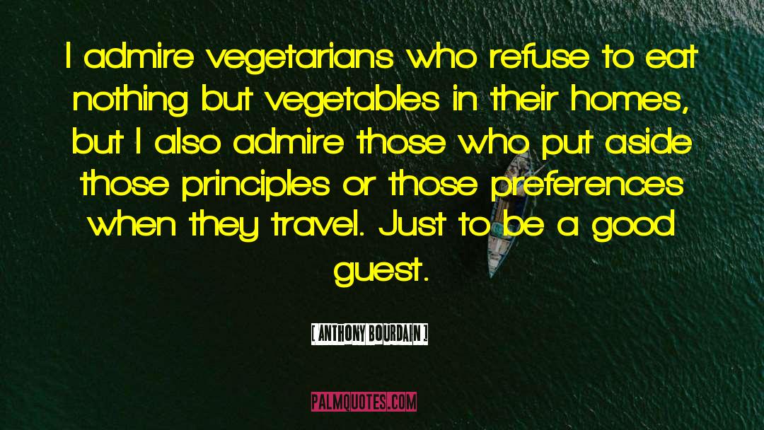 Good Organization quotes by Anthony Bourdain