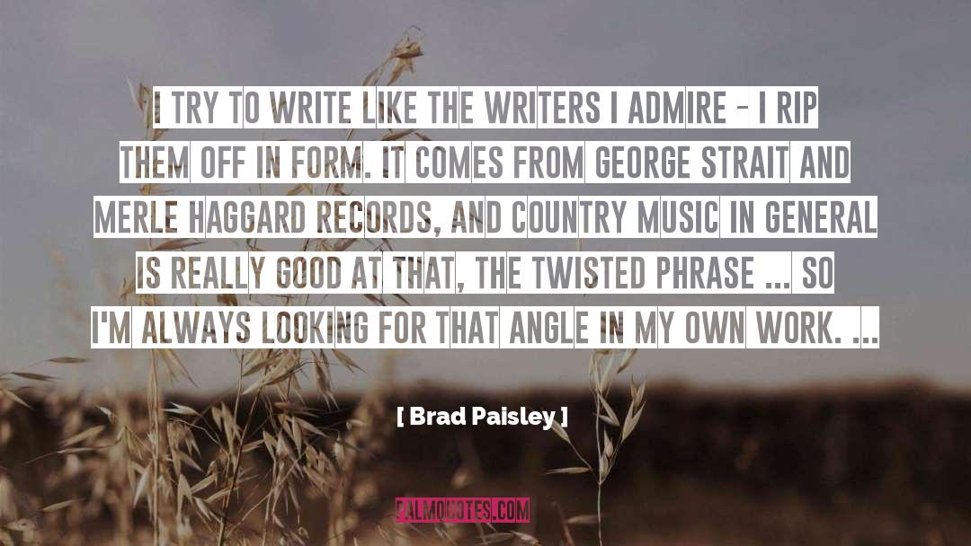 Good Organization quotes by Brad Paisley