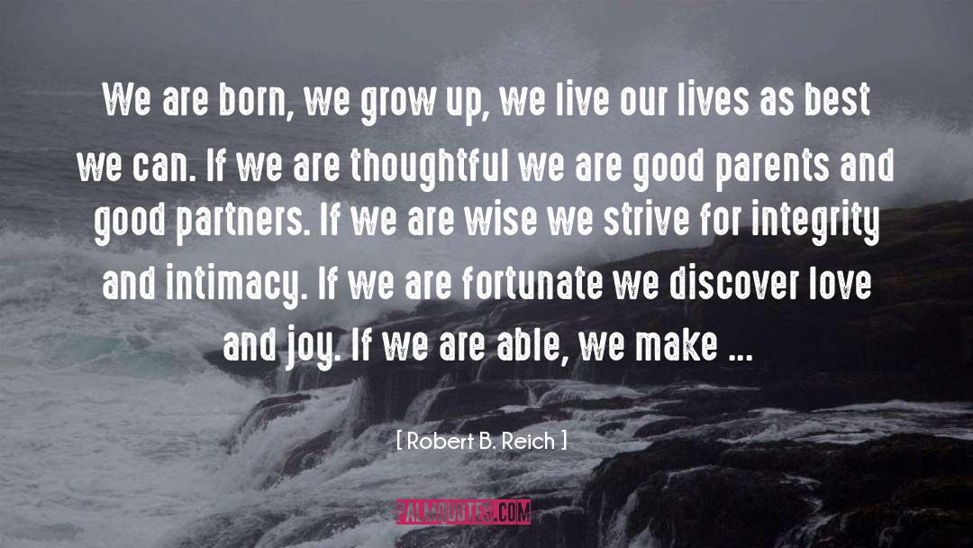 Good Parents quotes by Robert B. Reich