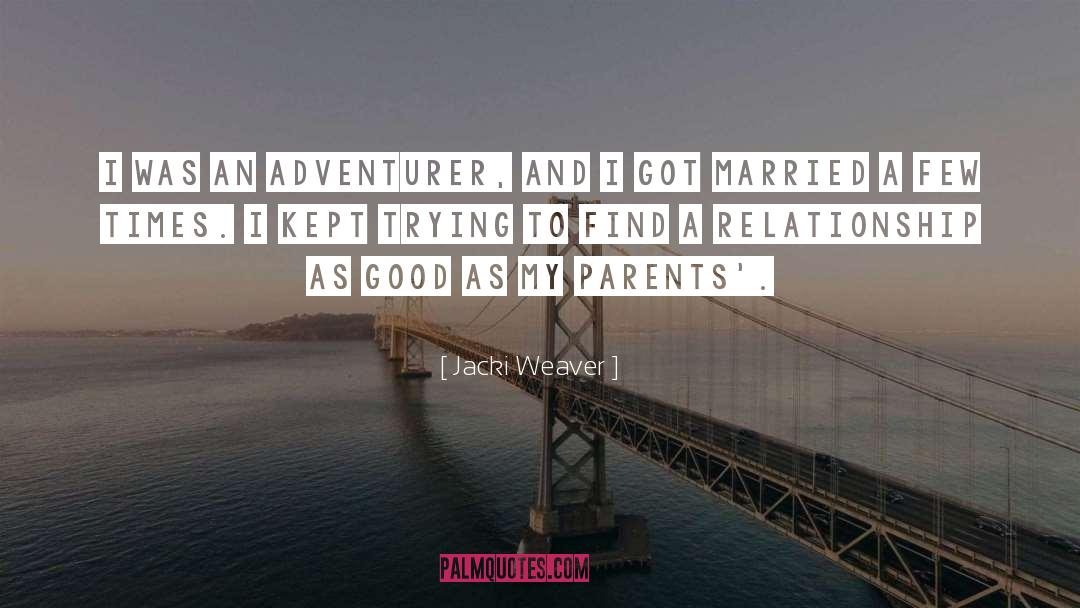 Good Parents quotes by Jacki Weaver