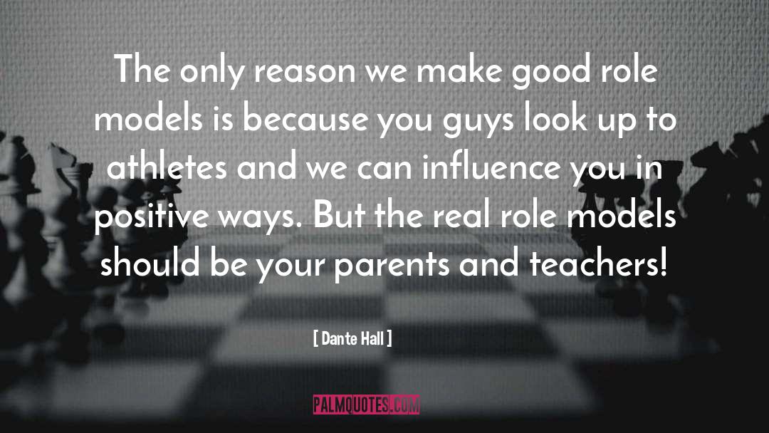 Good Parents quotes by Dante Hall