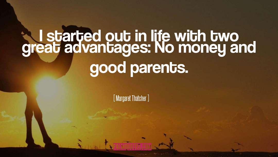 Good Parents quotes by Margaret Thatcher