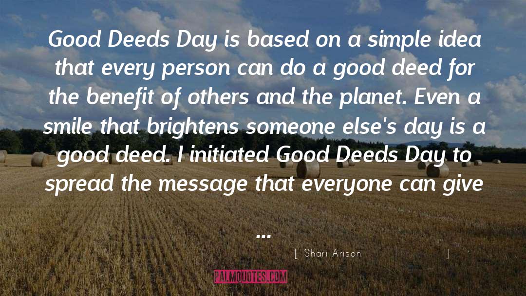 Good Person Deeds Great quotes by Shari Arison