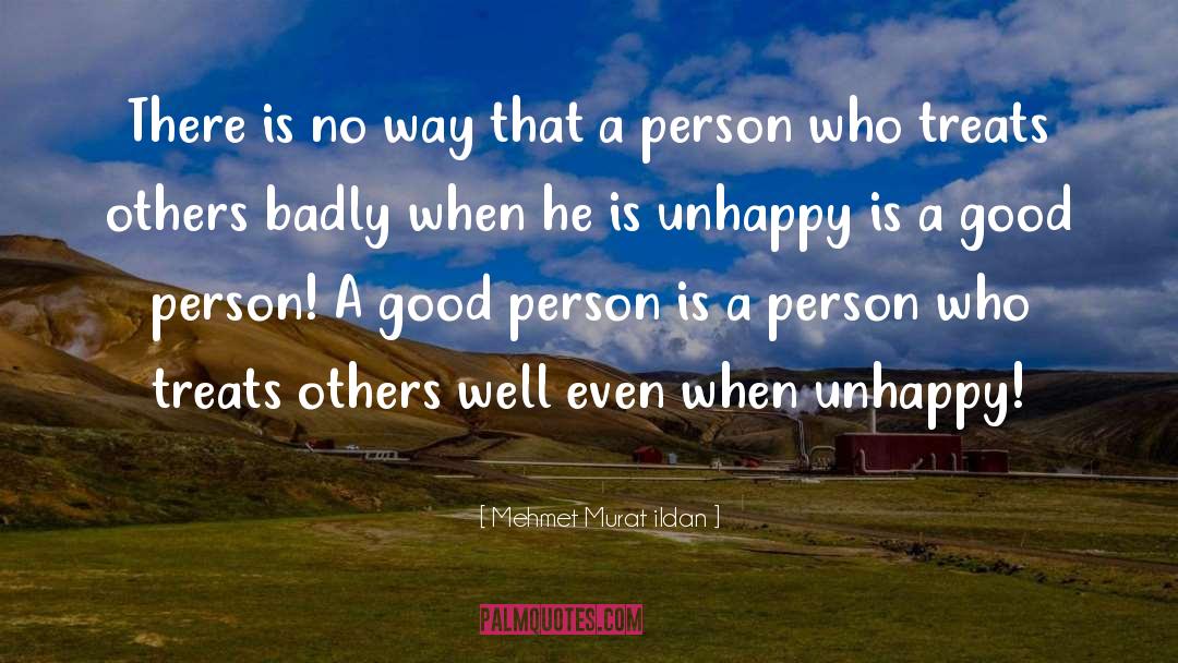 Good Persons quotes by Mehmet Murat Ildan