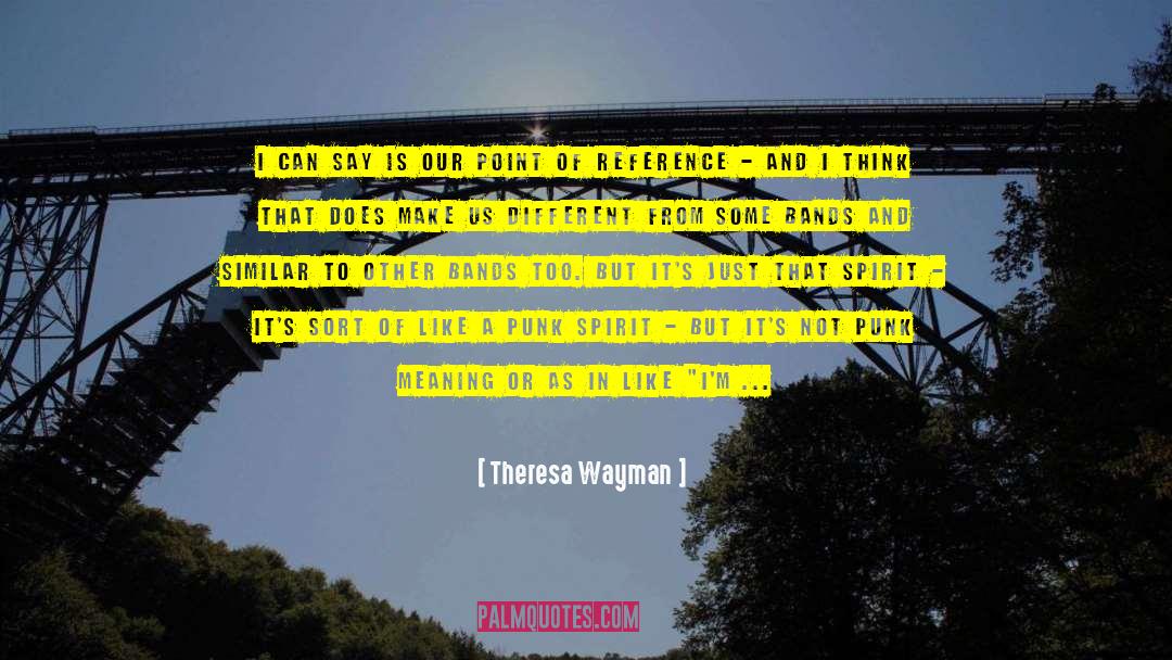 Good Persons quotes by Theresa Wayman