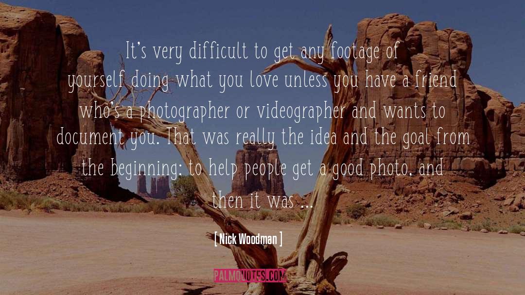 Good Photo quotes by Nick Woodman