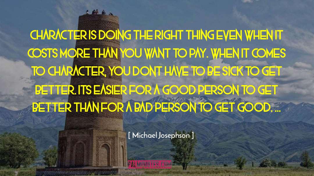 Good Planning quotes by Michael Josephson