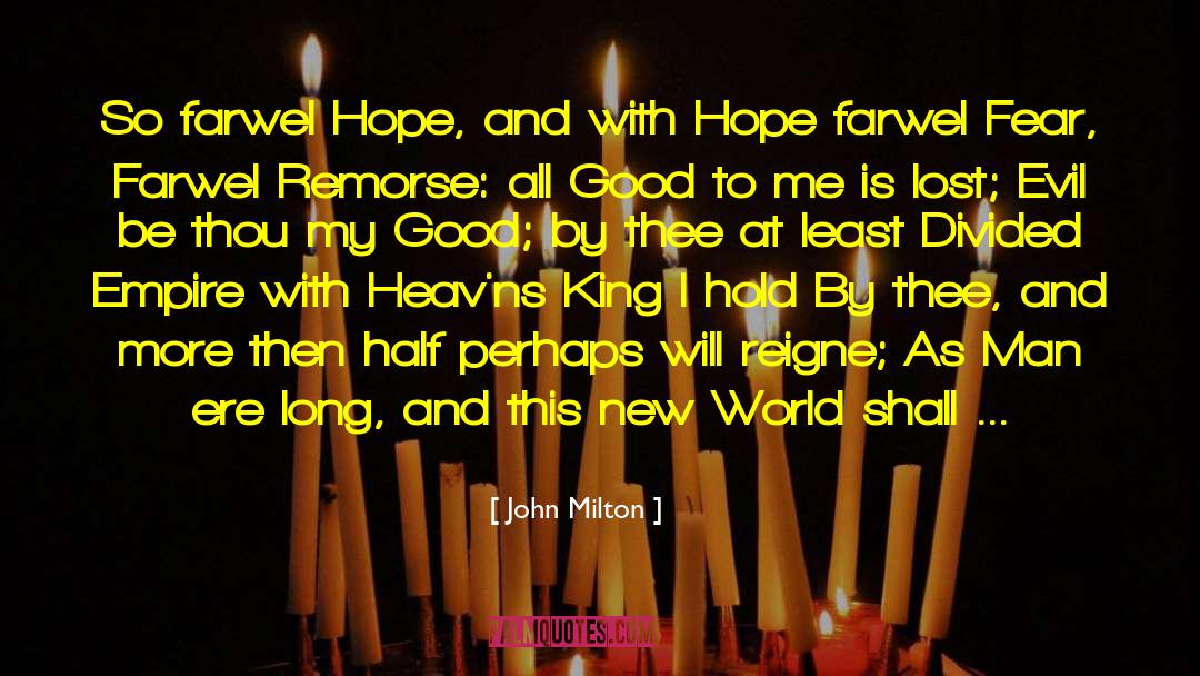 Good Plans quotes by John Milton