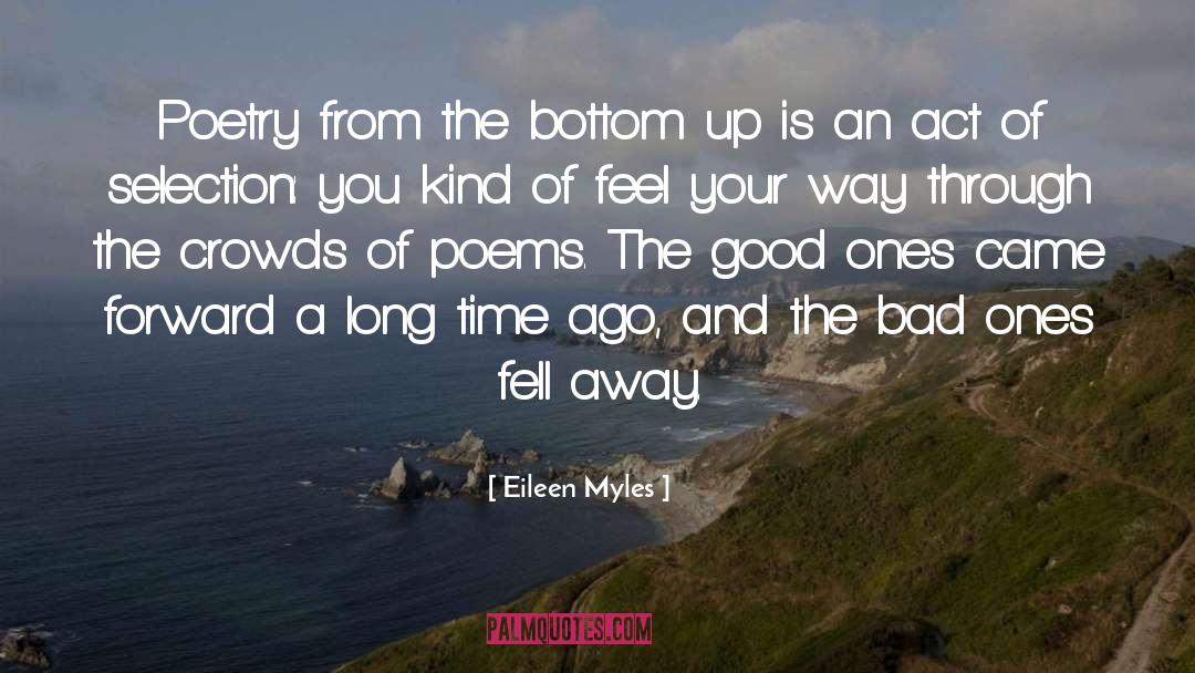 Good Poetry quotes by Eileen Myles