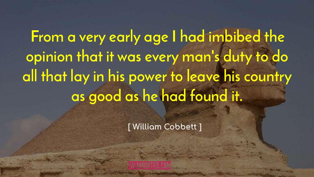 Good Power quotes by William Cobbett