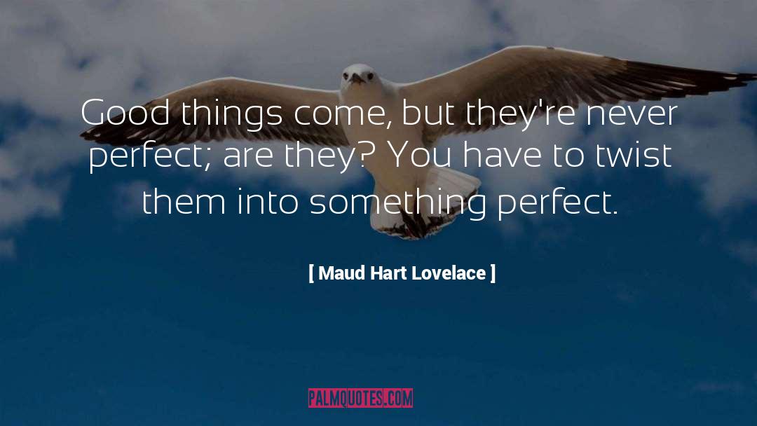 Good Predictions quotes by Maud Hart Lovelace