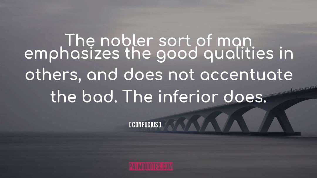 Good Qualities quotes by Confucius