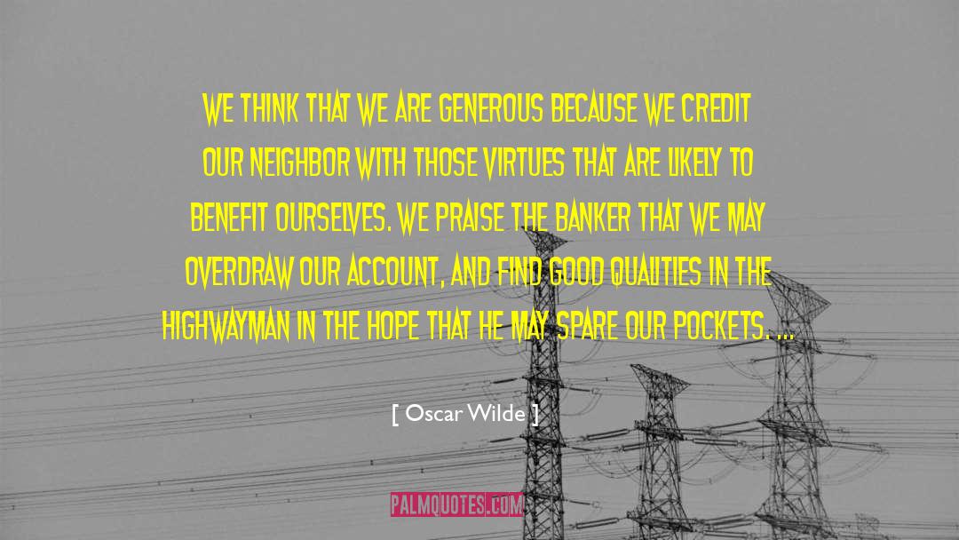 Good Qualities quotes by Oscar Wilde