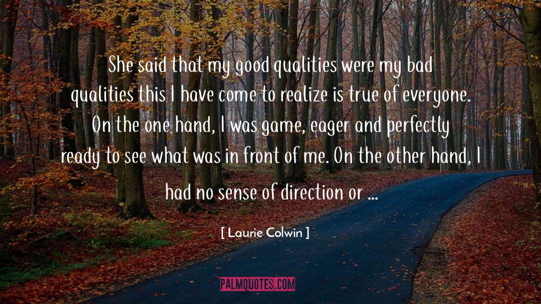 Good Qualities quotes by Laurie Colwin