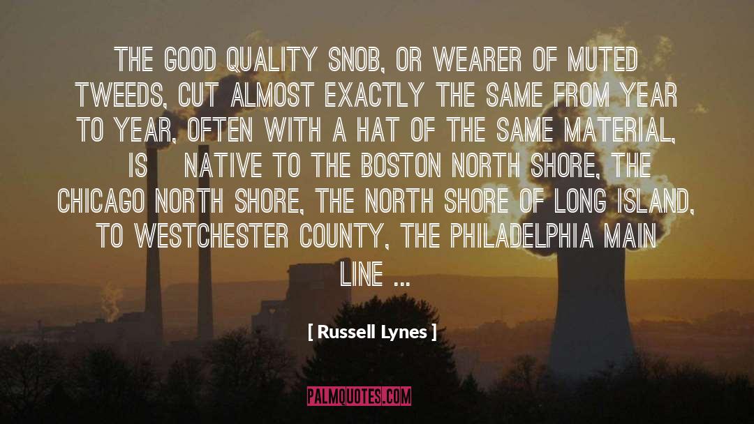 Good Quality quotes by Russell Lynes