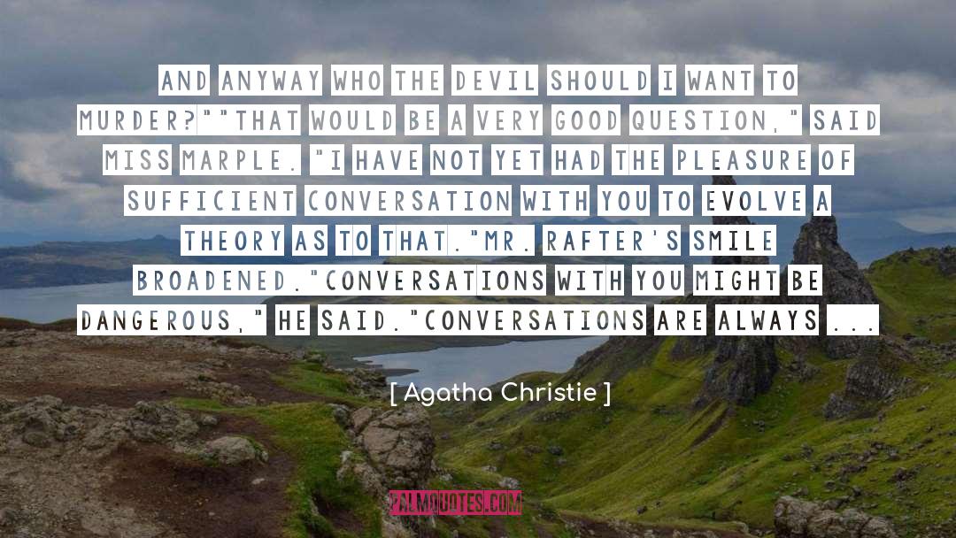 Good Question quotes by Agatha Christie