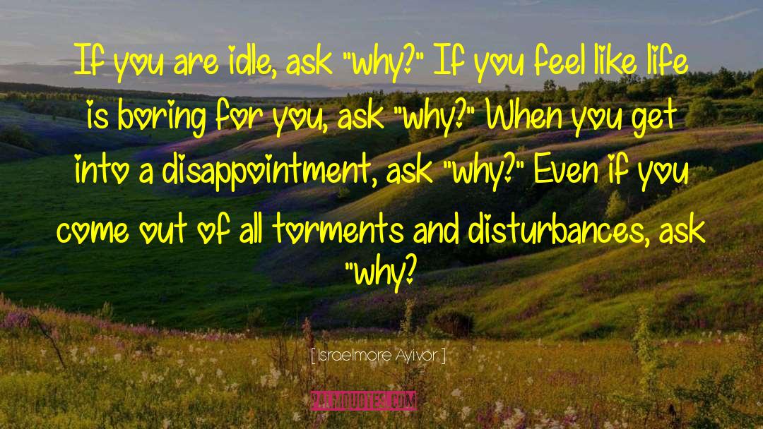 Good Question quotes by Israelmore Ayivor