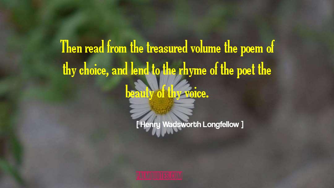 Good Read quotes by Henry Wadsworth Longfellow