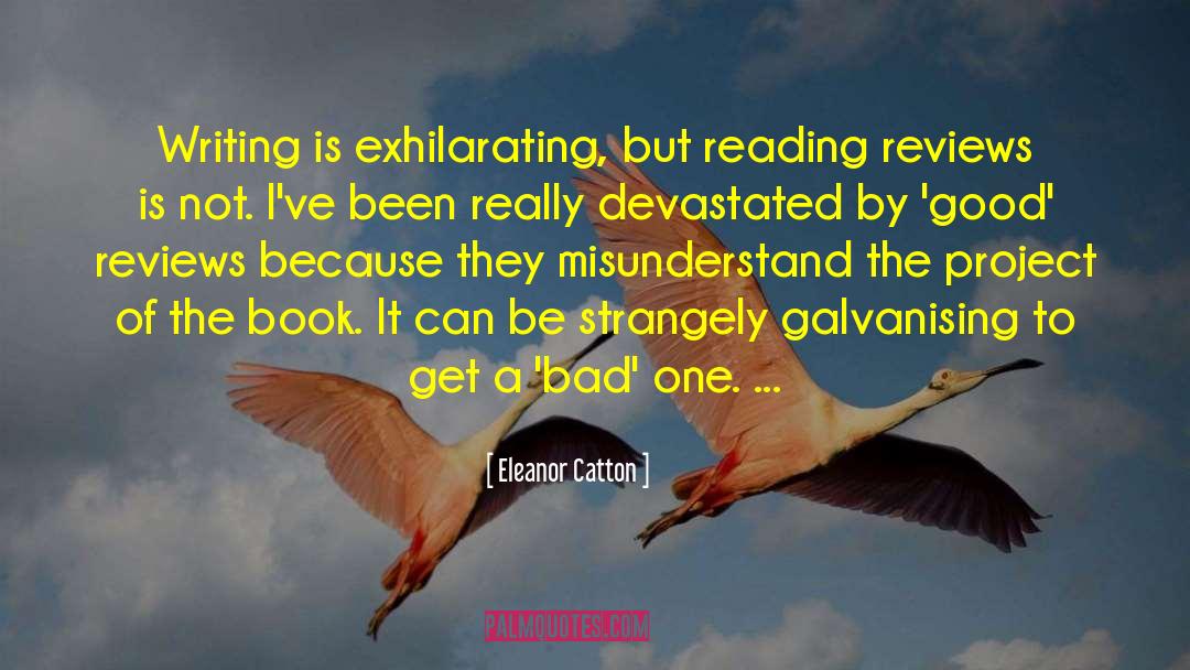 Good Reading quotes by Eleanor Catton