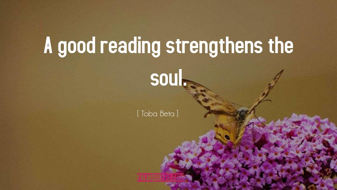 Good Reading quotes by Toba Beta