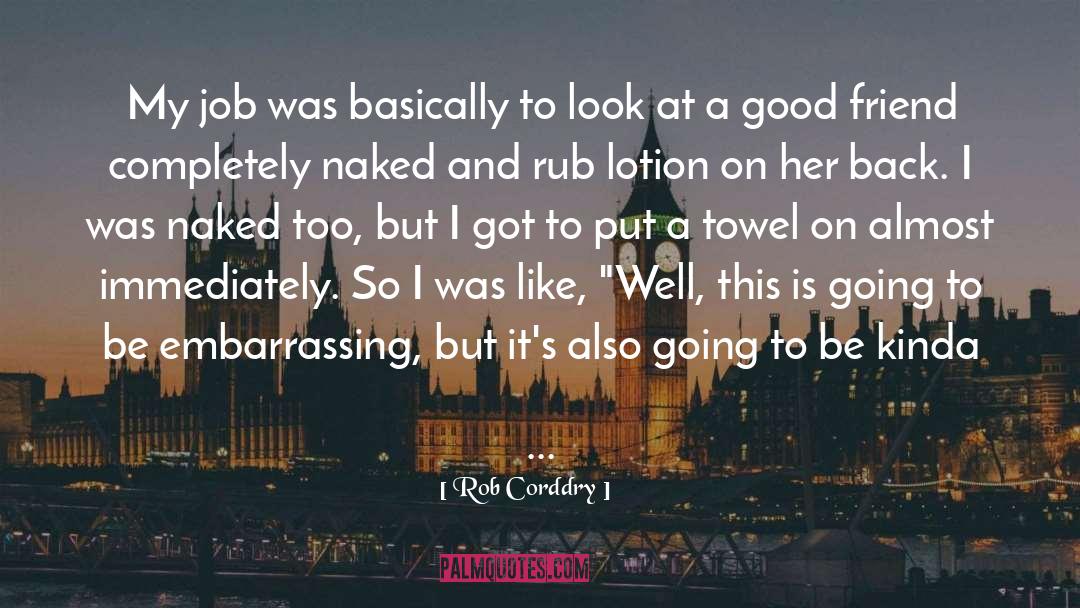 Good Reading quotes by Rob Corddry