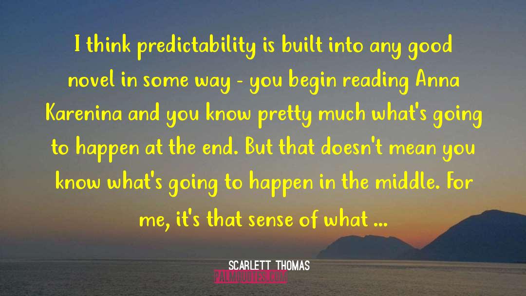 Good Reading quotes by Scarlett Thomas
