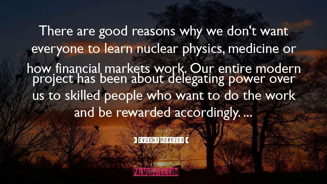 Good Reasons quotes by Evgeny Morozov