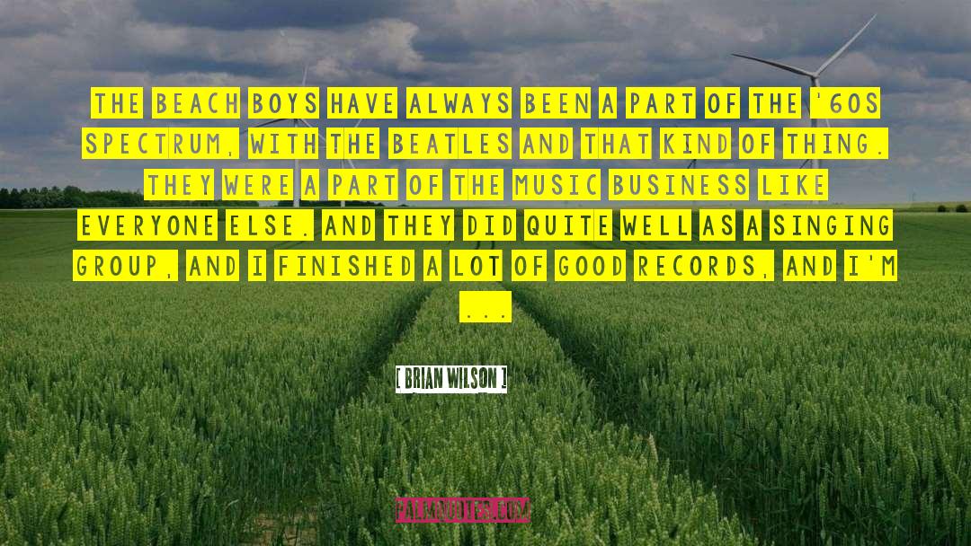 Good Records quotes by Brian Wilson