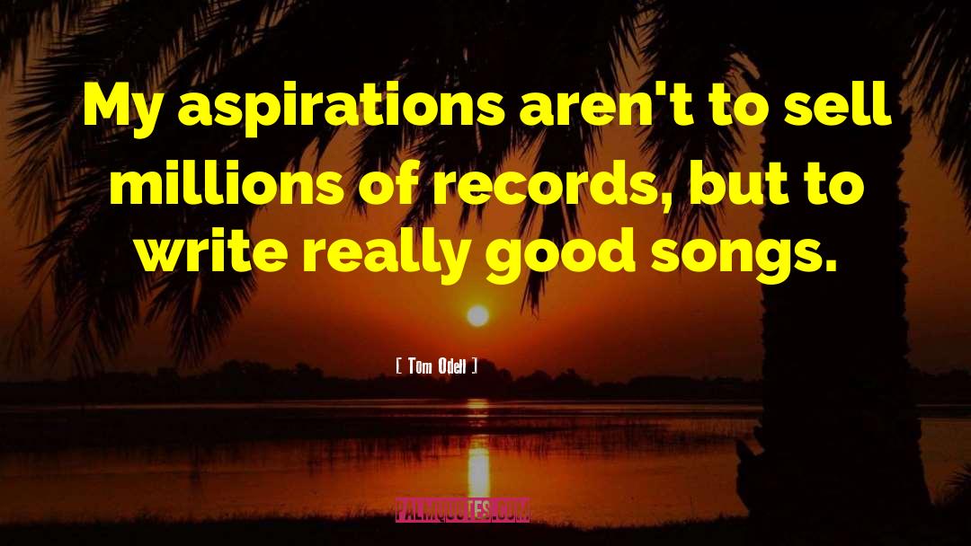 Good Records quotes by Tom Odell