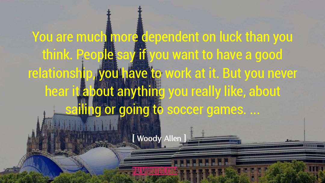 Good Relationship quotes by Woody Allen