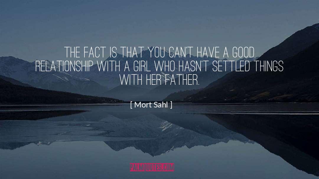 Good Relationship quotes by Mort Sahl