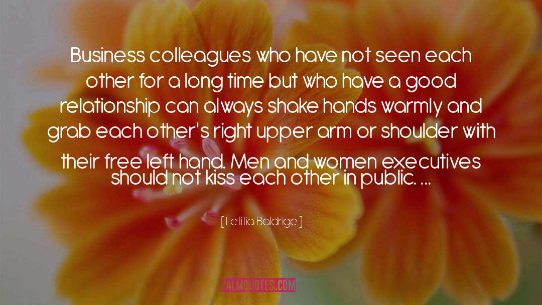 Good Relationship quotes by Letitia Baldrige
