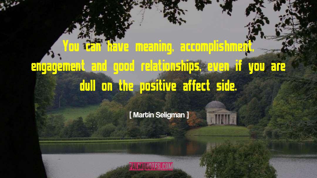 Good Relationships quotes by Martin Seligman